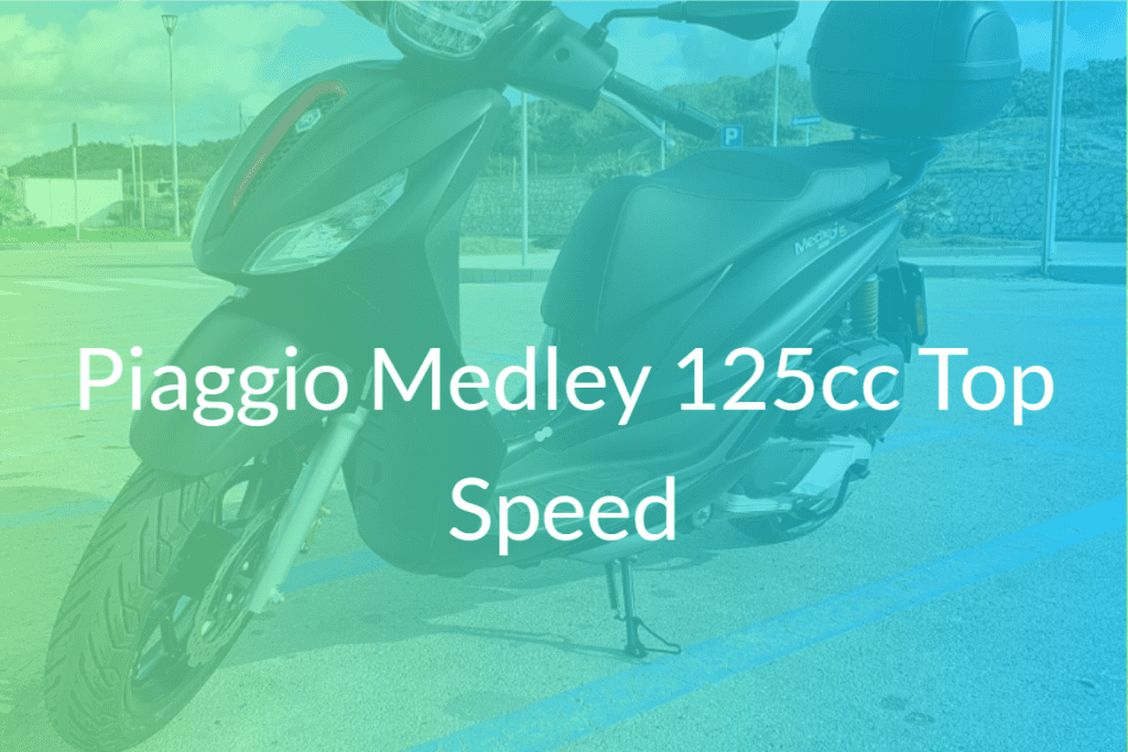 Piaggio Medley 125cc top speed